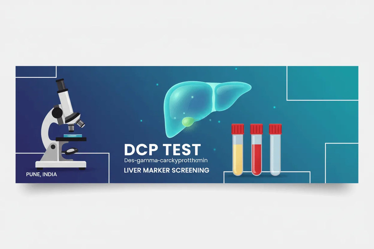 DCP Test in Pune for Liver Marker Screening - healthcare nt sickcare