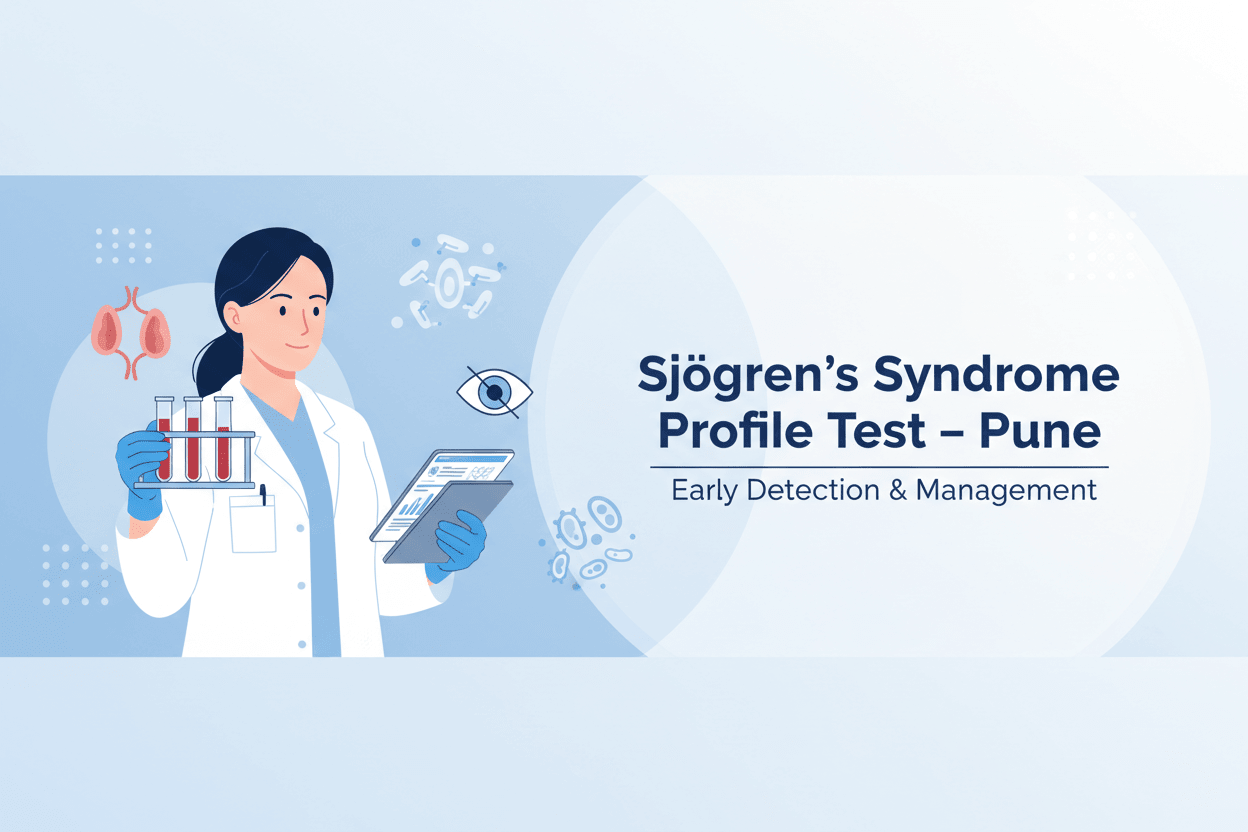 Sjögren’s Syndrome Profile Test In Pune - healthcare nt sickcare