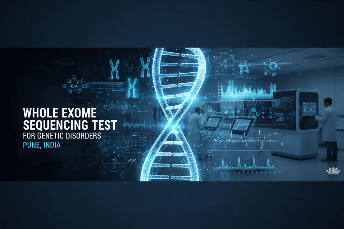 Whole Exome Sequencing Test in Pune for Genetic Disorders - healthcare nt sickcare