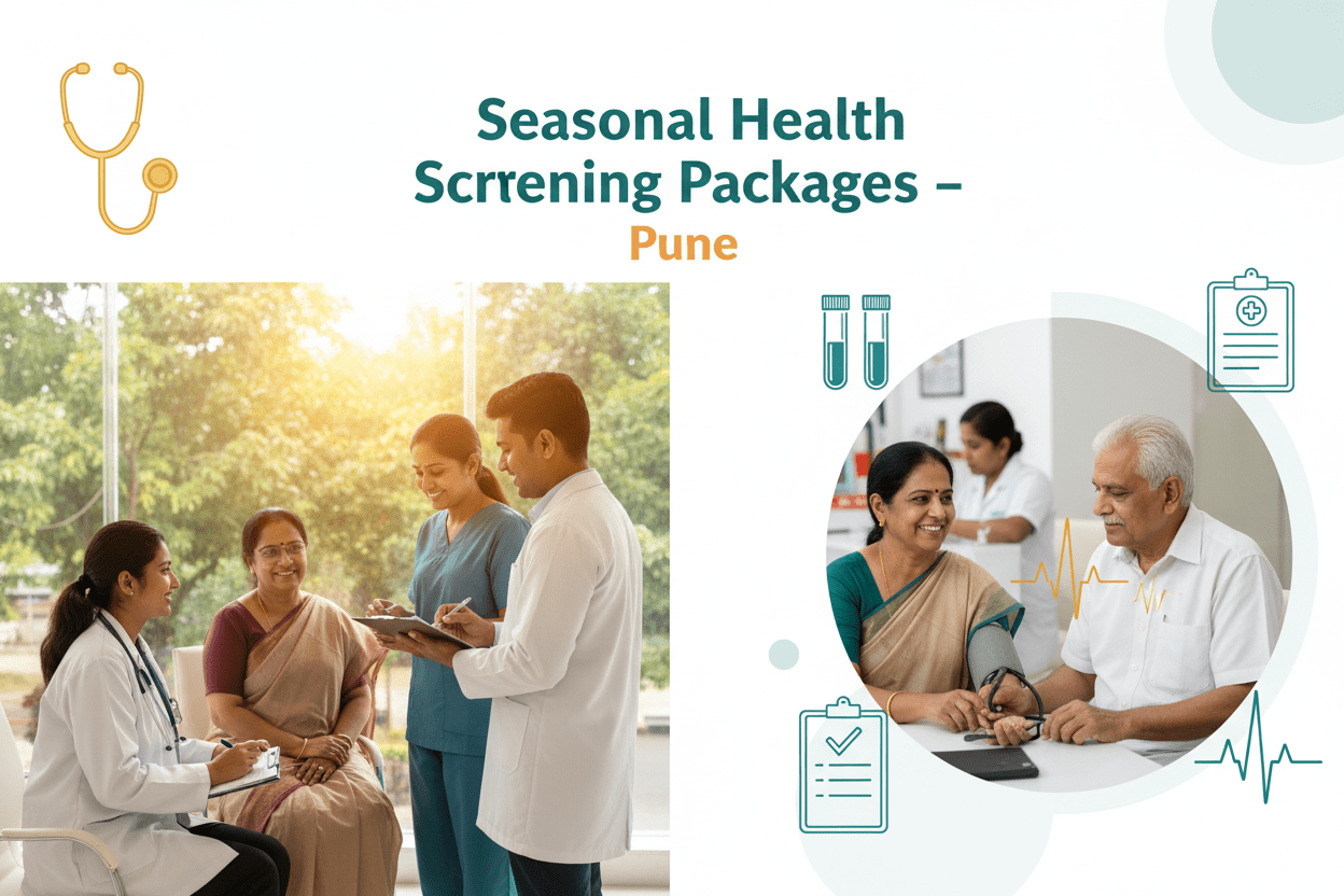 Seasonal Health Screening Packages in Pune - healthcare nt sickcare