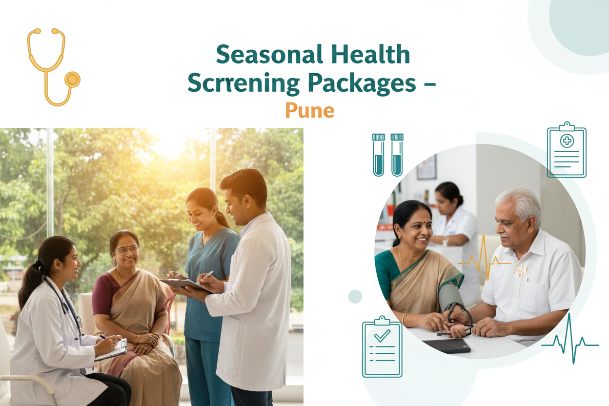 Seasonal health screening and diagnostic packages available in Pune