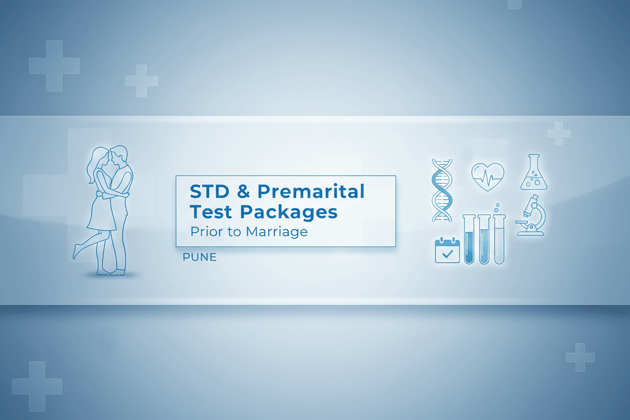 premarital STD test packages Pune - testing services prior to marriage with health indicators