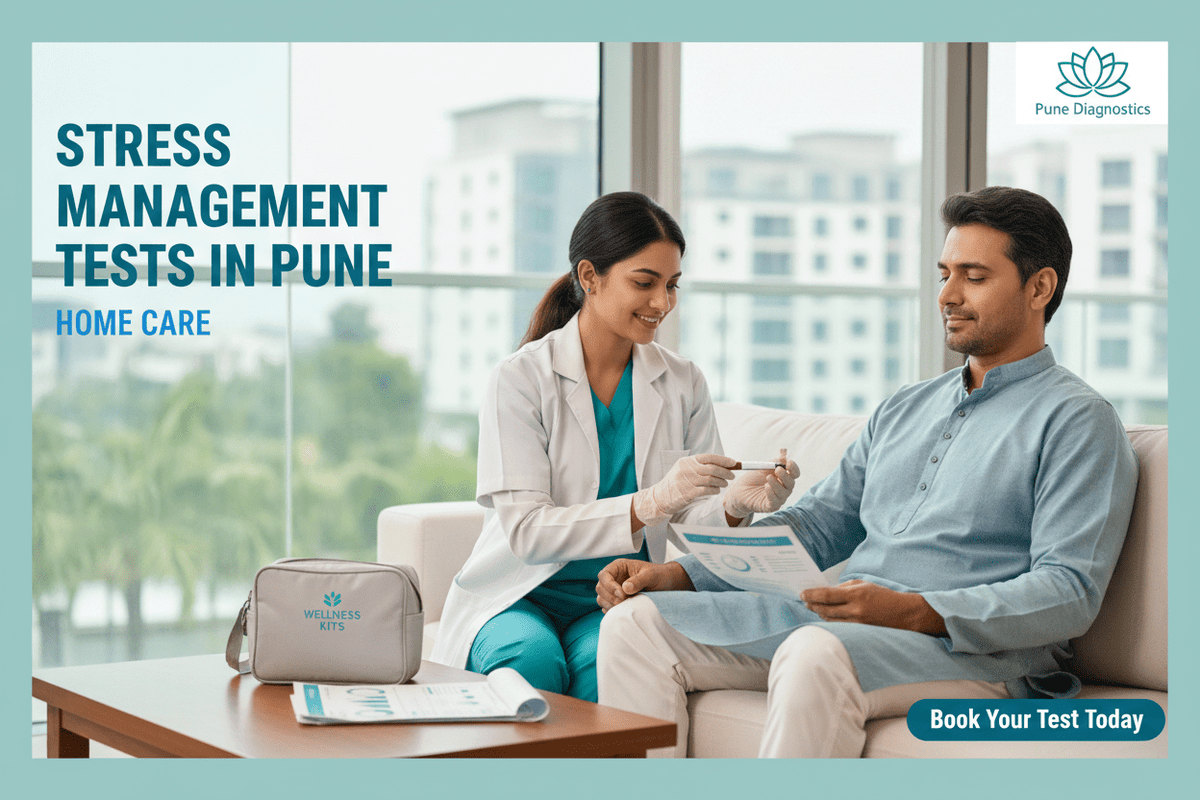 Stress management tests in Pune with home care service for personalised health monitoring.