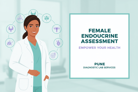 Female Endocrine Assessment in Pune for Hormones - healthcare nt sickcare