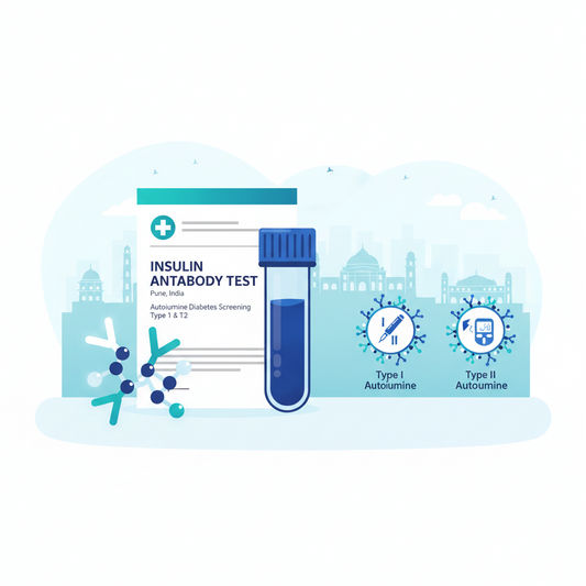 Insulin Antibody Test In Pune for Autoimmune Diabetes