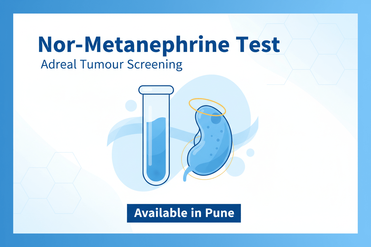 Nor-Metanephrine Test in Pune for Adrenal Tumour Screening - healthcare nt sickcare